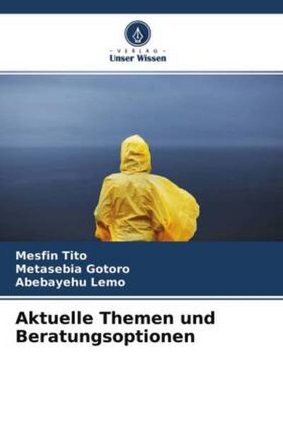 Aktuelle Themen und Beratungsoptionen