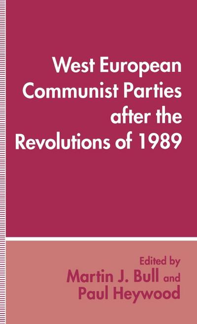 West European Communist Parties After the Revolutions of 1989