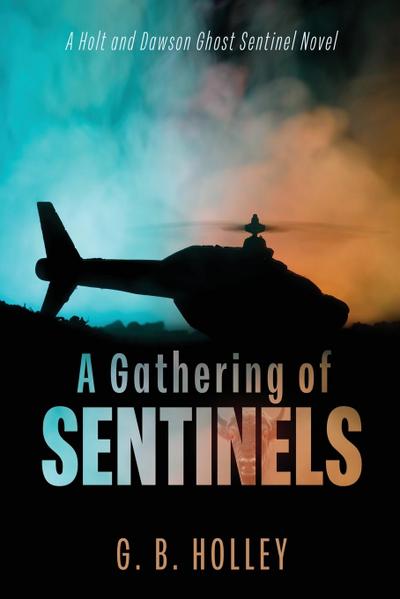 A Gathering of Sentinels
