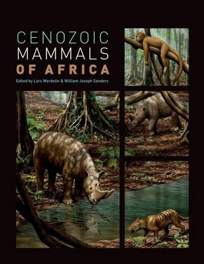 Cenozoic Mammals of Africa - Lars Werdelin