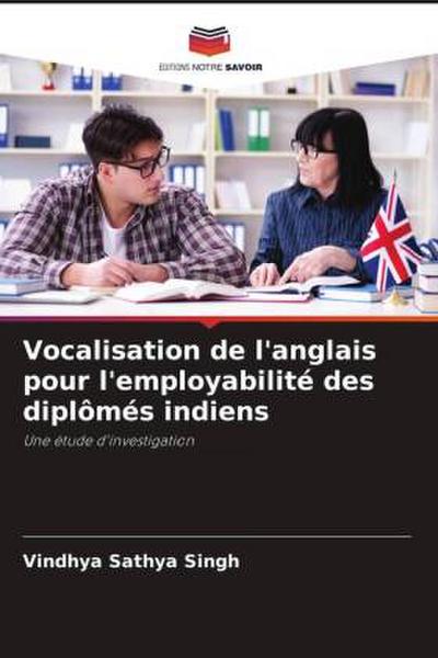 Vocalisation de l’anglais pour l’employabilité des diplômés indiens