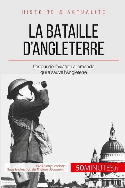 La bataille d’Angleterre