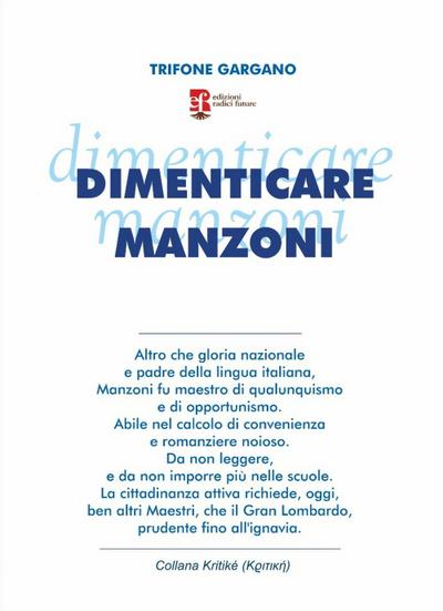 Gargano, T: Dimenticare Manzoni