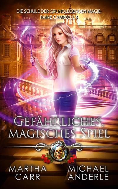 Gefährliches, magisches Spiel