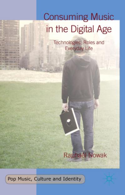 Consuming Music in the Digital Age