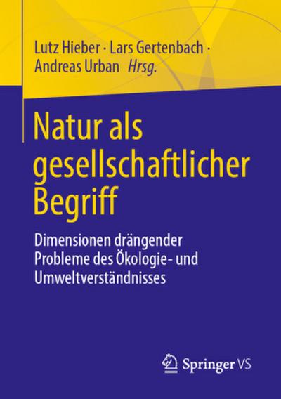 Natur als gesellschaftlicher Begriff