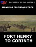 Campaigns Of The Civil War Vol. 2 - Fort Henry To Corinth