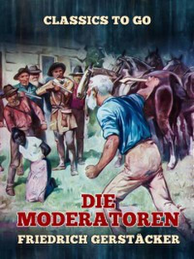 Die Moderatoren