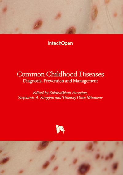 Common Childhood Diseases - Diagnosis, Prevention and Management