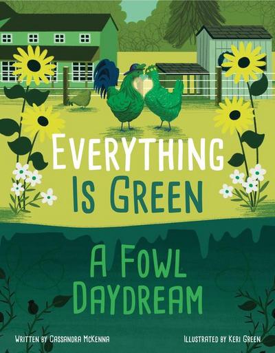Everything Is Green