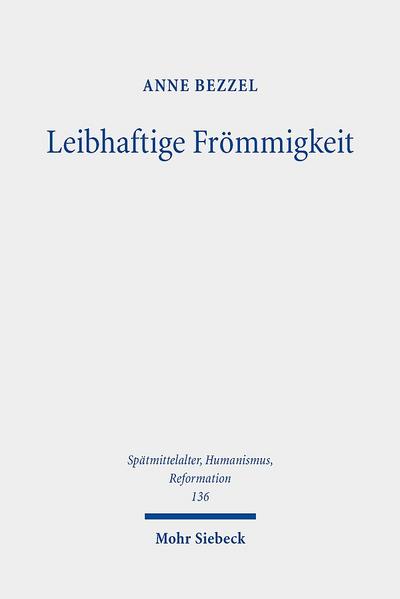 Leibhaftige Frömmigkeit