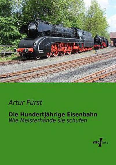Die Hundertjährige Eisenbahn