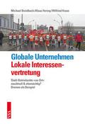 Globale Unternehmen, Lokale Interessenvertretung