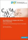 Sprachbildung als Aufgabe aller Fächer und Lernbereiche