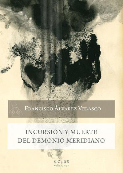 Incursión y muerte del demonio meridiano