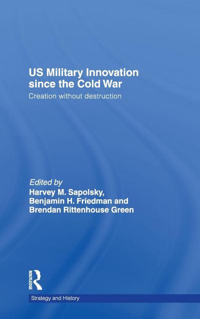 US Military Innovation since the Cold War