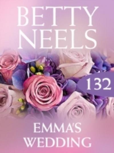 Emma’s Wedding (Betty Neels Collection, Book 132)