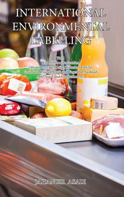 International Environmental Labelling  Vol.1 Food