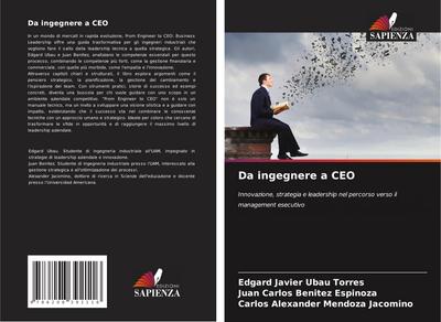 Da ingegnere a CEO