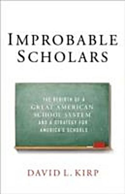 Improbable Scholars