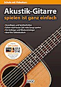 Akustik-Gitarre spielen ist ganz einfach