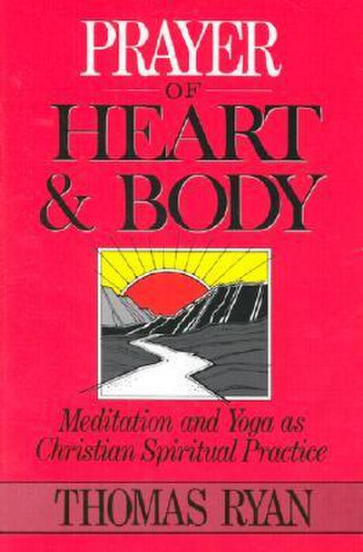 Prayer of Heart and Body