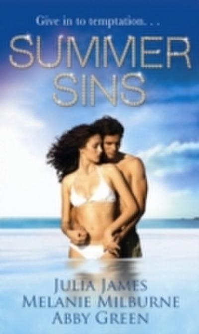Summer Sins: Bedded, or Wedded? / Willingly Bedded, Forcibly Wedded / The Mediterranean Billionaire’s Blackmail Bargain