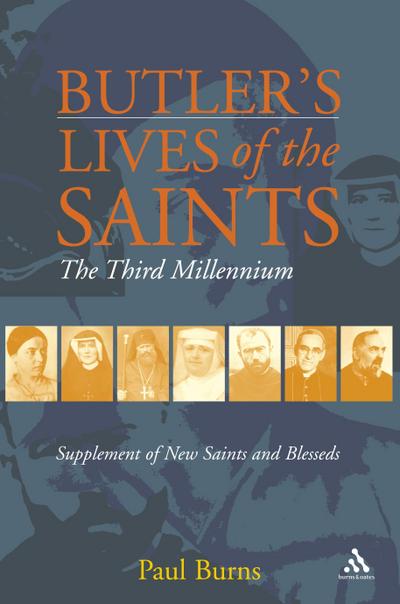 Butler’s Saints of the Third Millennium