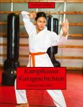 Kampfkunst Kurzgeschichten