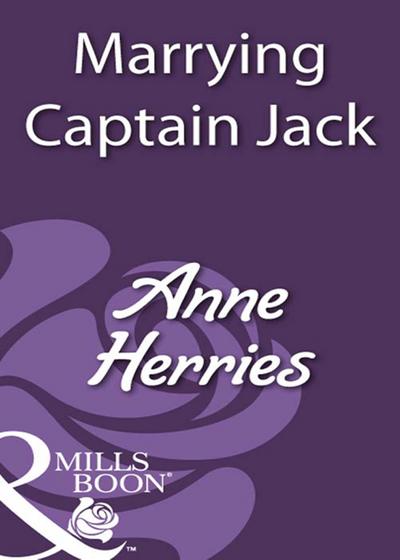 Marrying Captain Jack (Mills & Boon Historical)
