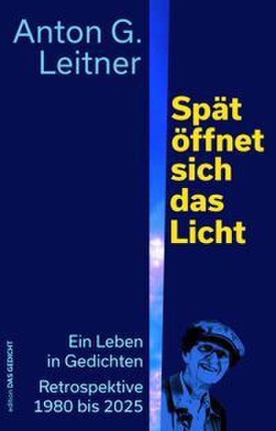 Spät öffnet sich das Licht