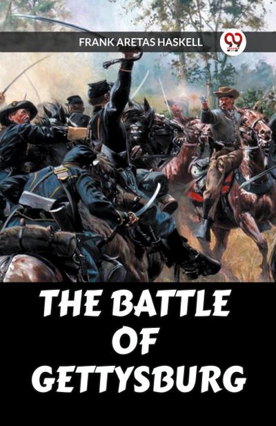 The Battle Of Gettysburg