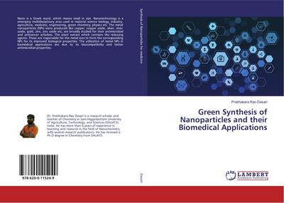 Green Synthesis of Nanoparticles and their Biomedical Applications