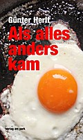 Als alles anders kam