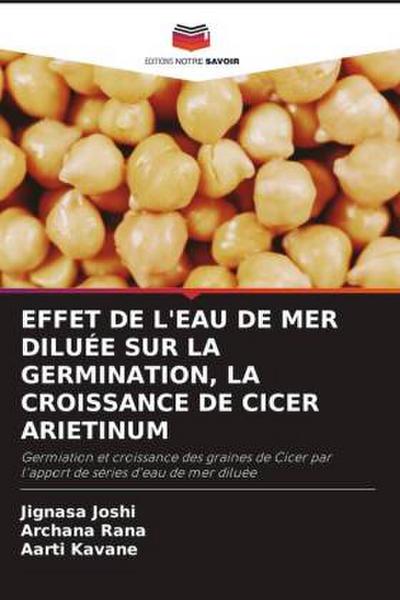 EFFET DE L’EAU DE MER DILUÉE SUR LA GERMINATION, LA CROISSANCE DE CICER ARIETINUM