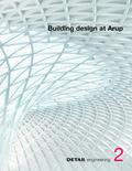 DETAIL engineering 2: Building Design at Arup