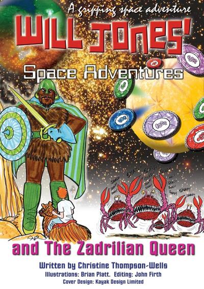 Will Jones Space Adventures and The Zadrilian Queen Book