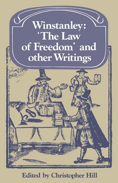 Winstanley ’The Law of Freedom’ and Other Writings