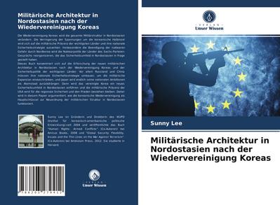 Militärische Architektur in Nordostasien nach der Wiedervereinigung Koreas