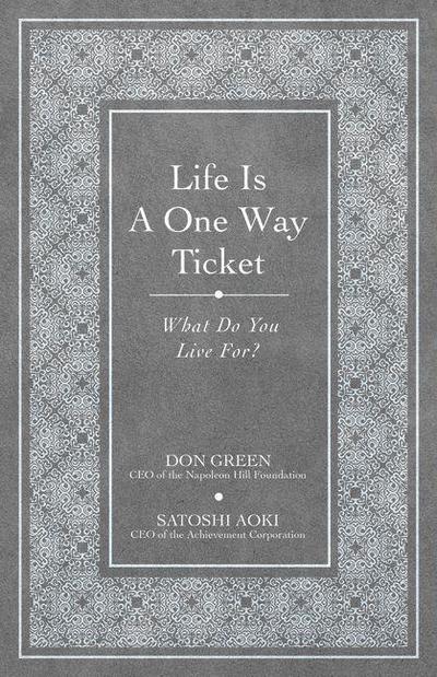 Life Is a One-Way Ticket