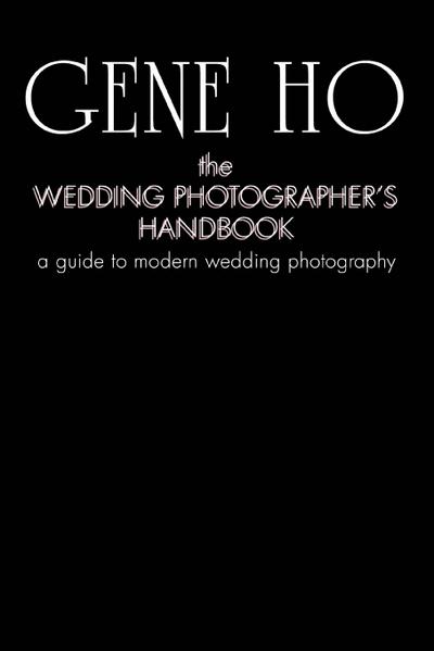 The Wedding Photographer’s Handbook