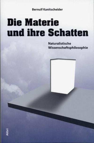 Die Materie und ihre Schatten