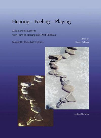Hearing - Feeling - Playing