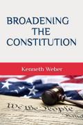Broadening The Constitution