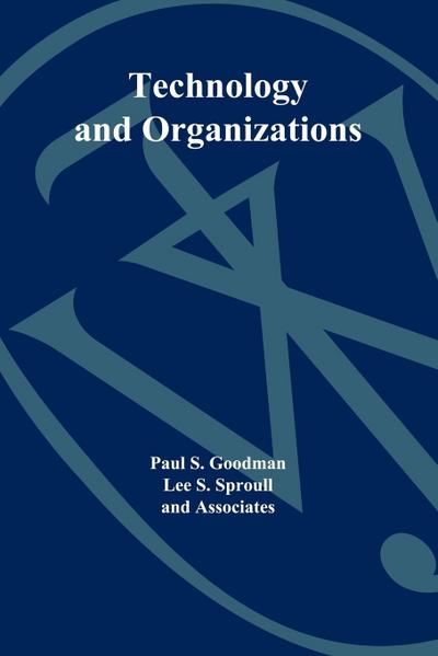 Technology and Organizations