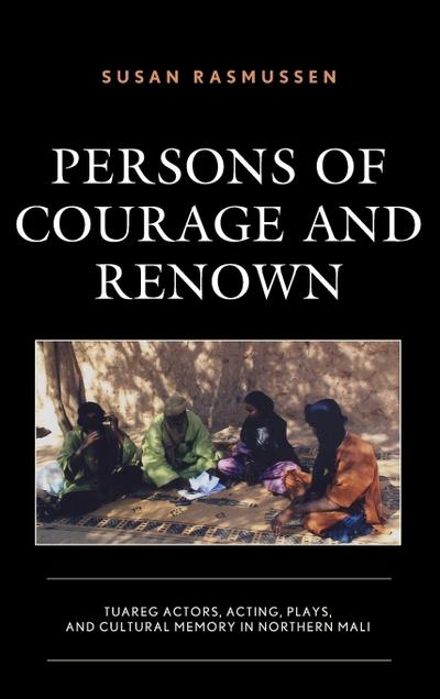 Rasmussen, S: Persons of Courage and Renown
