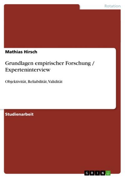 Grundlagen empirischer Forschung / Experteninterview