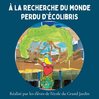 À la recherche du monde perdu d’Écolibris