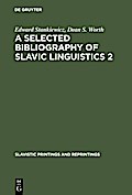 A selected bibliography of Slavic linguistics