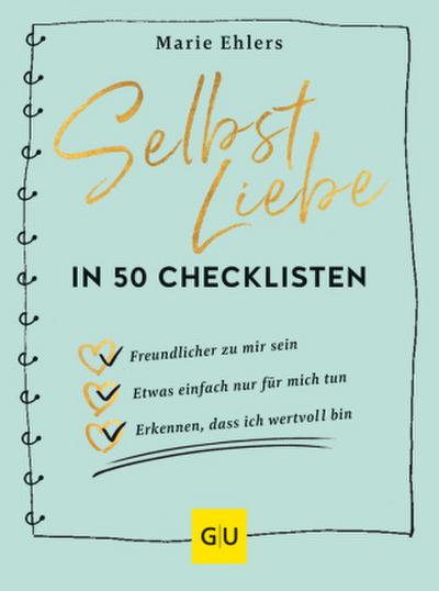 Selbstliebe in 50 Checklisten